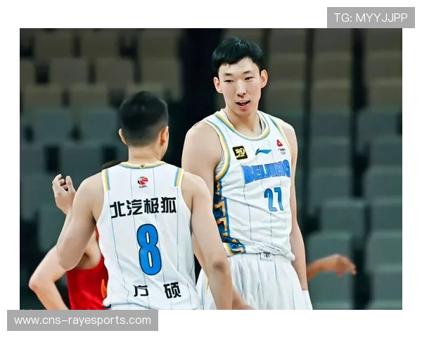 北京男篮周琦完成腰伤治疗有望复出，陈盈骏鼻骨骨折返京